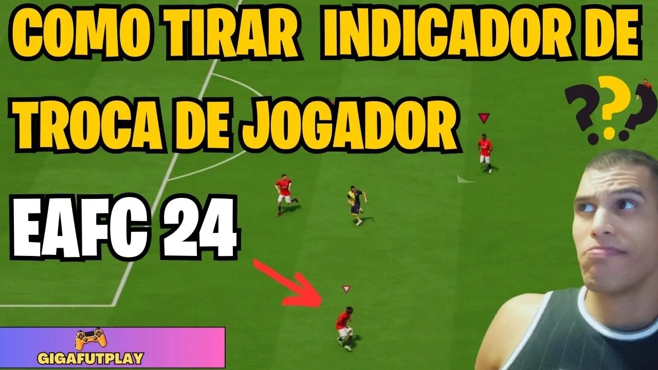 Como tirar indicador de troca de jogador  FC24